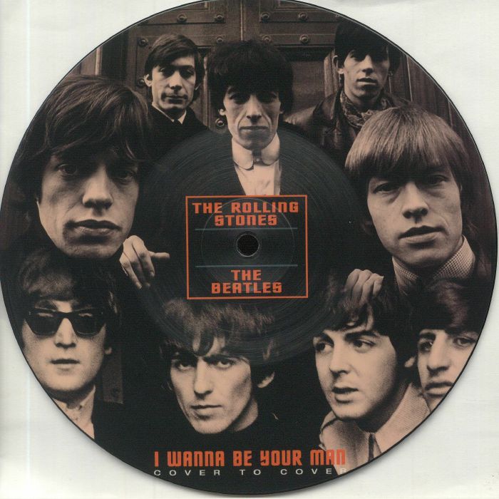 BEATLES, The/THE ROLLING STONES - I Wanna Be Your Man