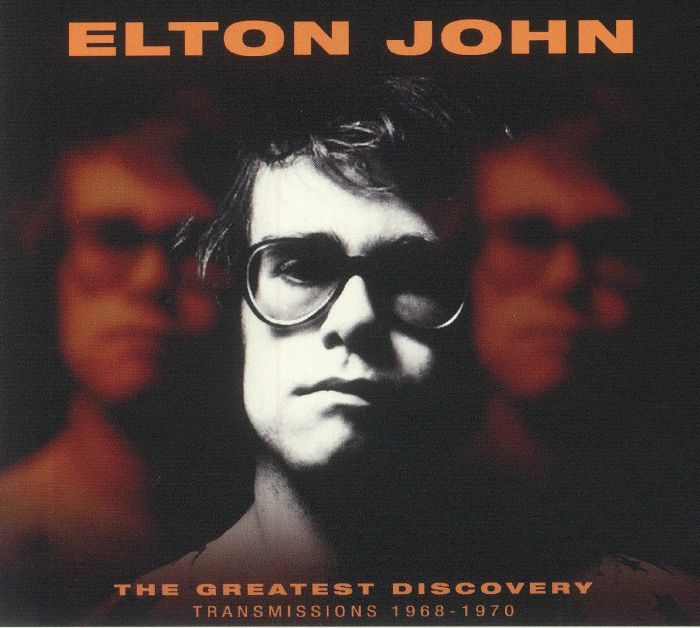 JOHN, Elton - The Greatest Discovery: Transmissions 1968-1970