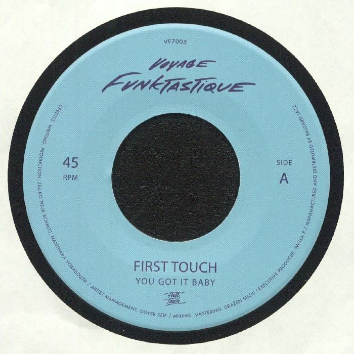 FIRST TOUCH - You Got It Baby