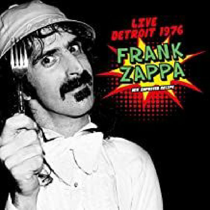 ZAPPA, Frank - Live Detroit 1976