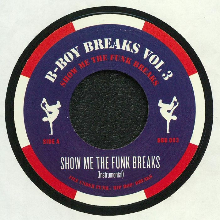 B BOY BREAKS - Volume 3: Show Me The Funk Breaks (B-STOCK)