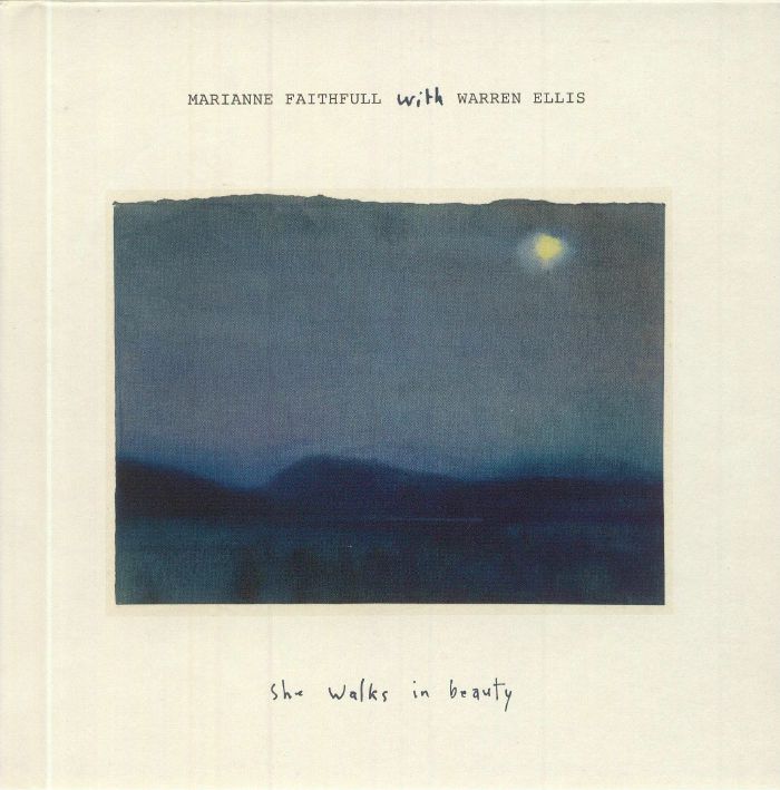 FAITHFULL, Marianne with WARREN ELLIS - She Walks In Beauty (Deluxe Edition)