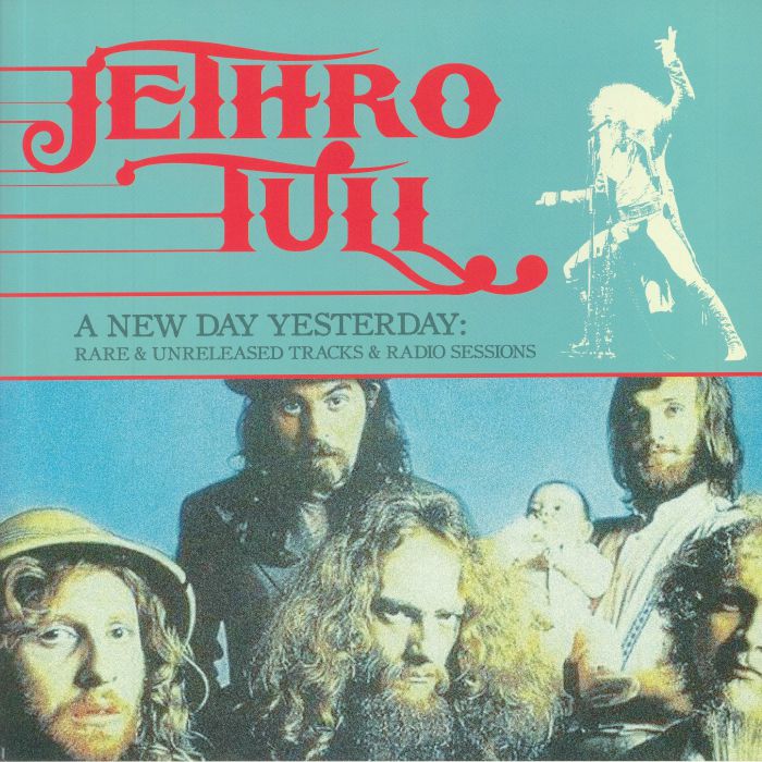 JETHRO TULL - A New Day Yesterday: Rare & Unreleased Tracks & Radio Sessions