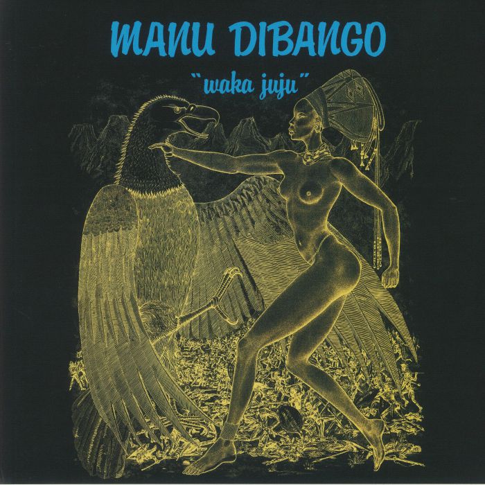 DIBANGO, Manu - Waka Juju (reissue)