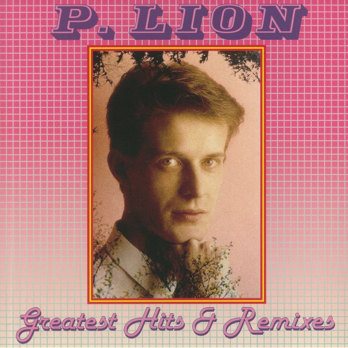 P LION - Greatest Hits & Remixes