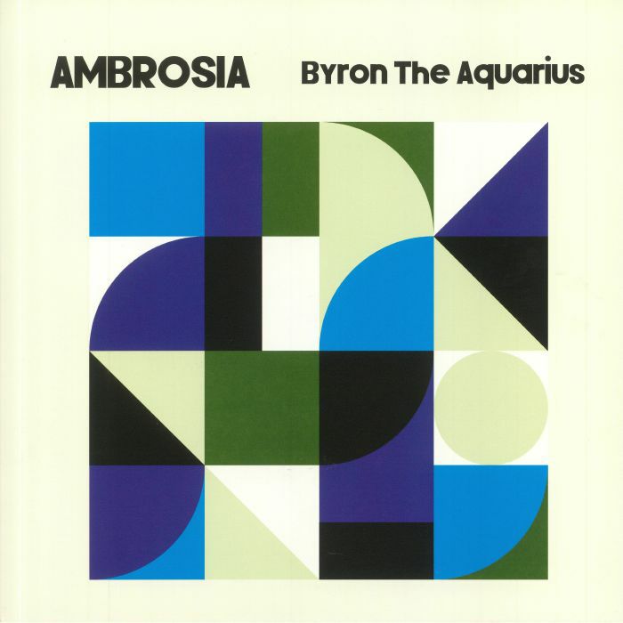BYRON THE AQUARIUS - Ambrosia (B-STOCK)
