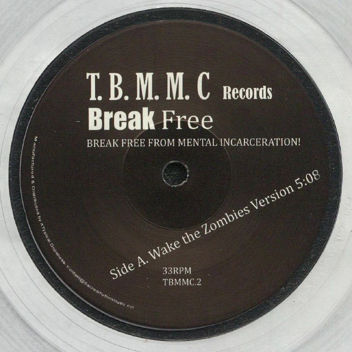 BLACK MAN'S MUSIC COLLATION FOR JUSTICE (TBMMC), The - Break Free