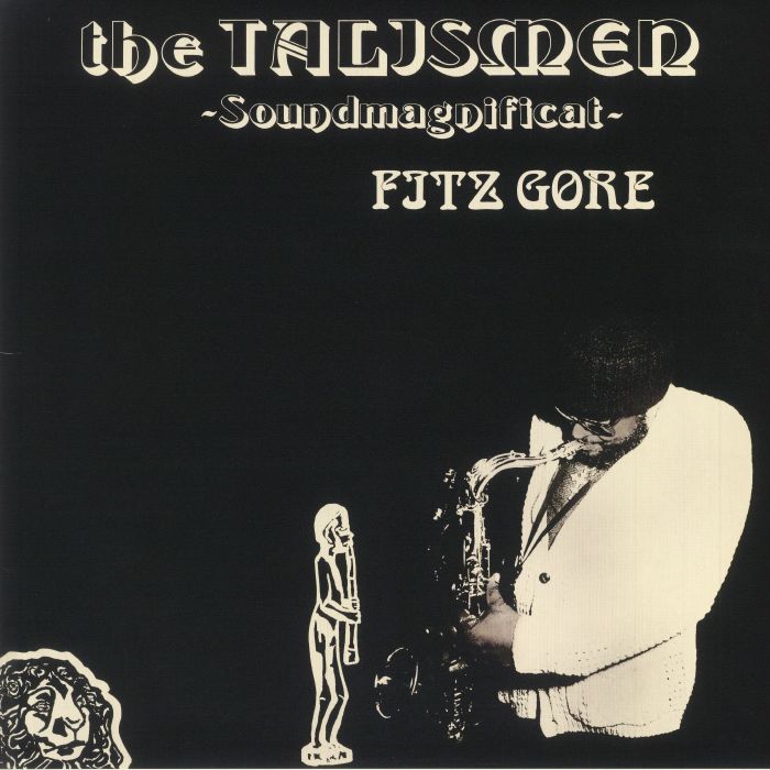 GORE, Fitz/THE TALISMEN - Soundmagnificat