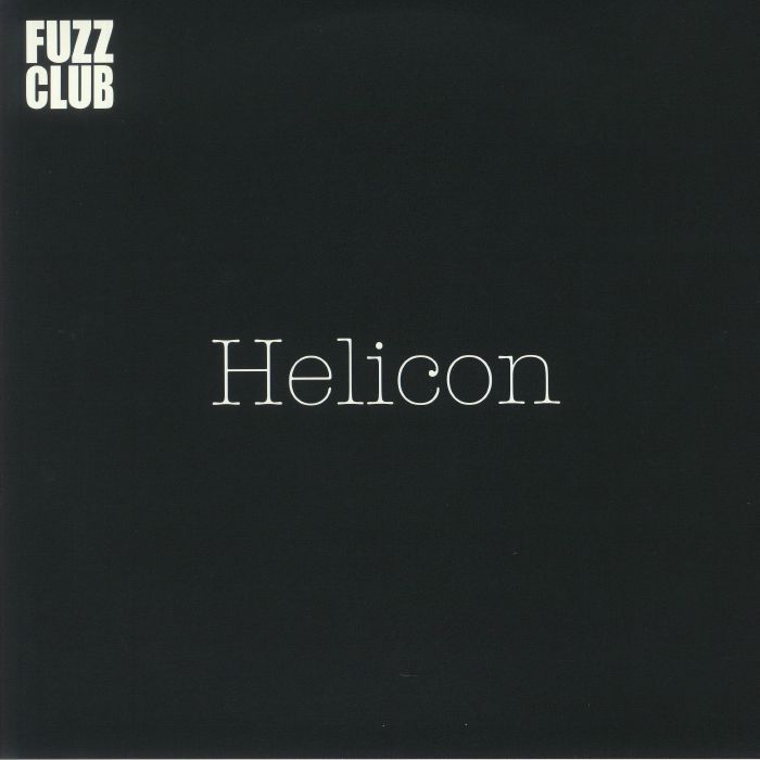 HELICON - Fuzz Club Session