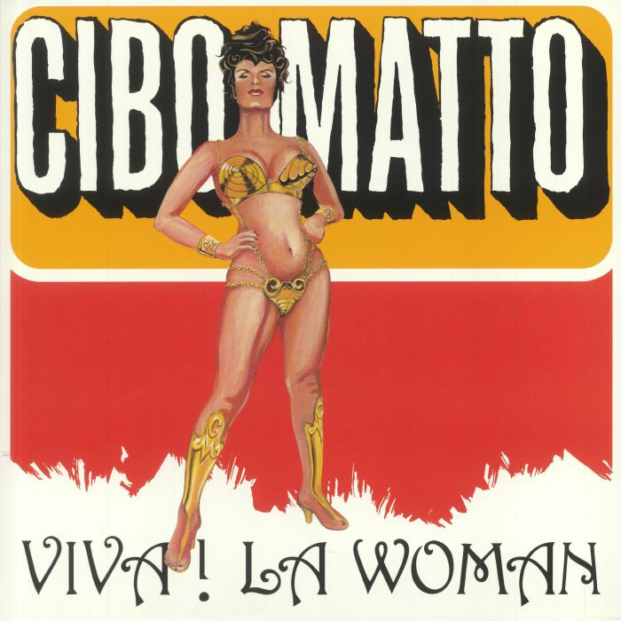 CIBO MATTO - Viva! La Woman
