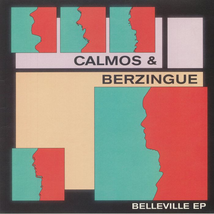 CALMOS & BERZINGUE - Belleville EP