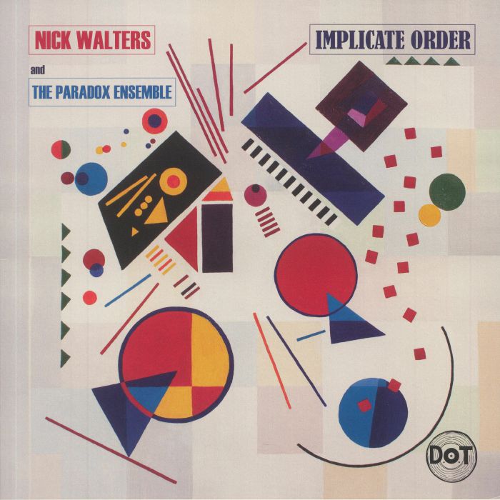 WALTERS, Nick/THE PARADOX ENSEMBLE - Implicate Order