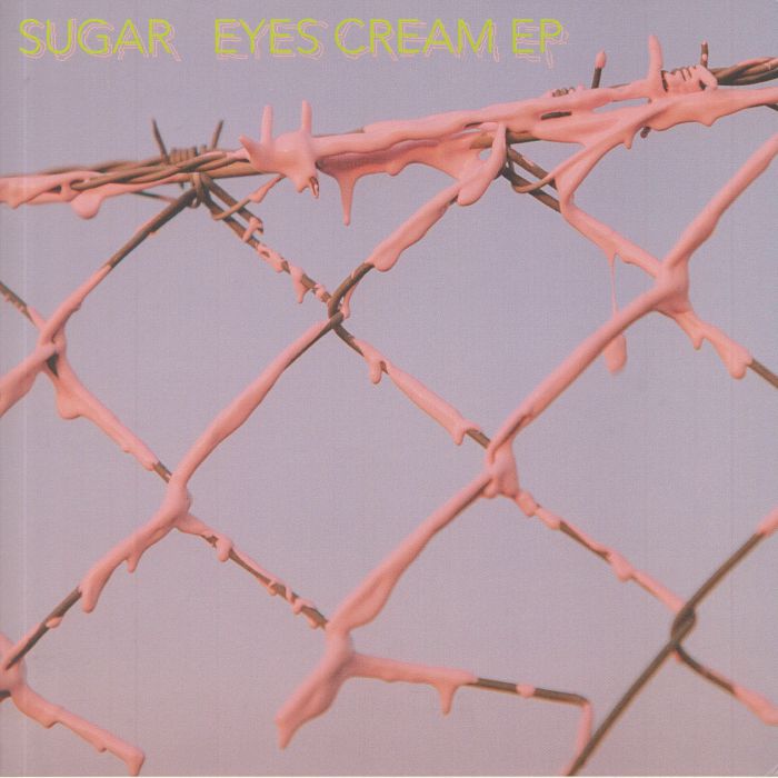 SUGAR - Eyes Cream EP
