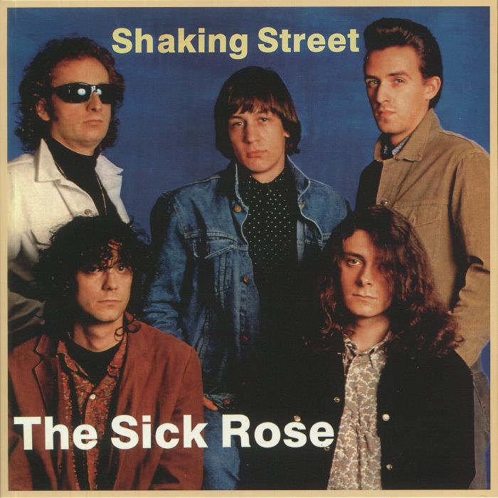SICK ROSE, The - Shaking Street (reissue)