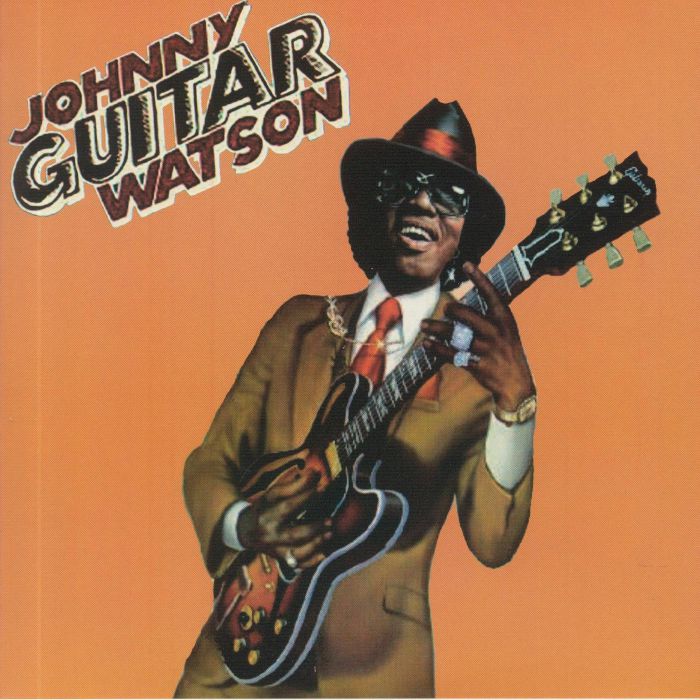 WATSON, Johnny Guitar - A Real Mother For Ya