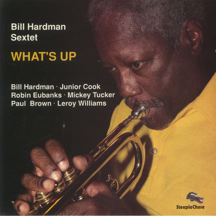 BILL HARDMAN SEXTET - What's Up (reissue)