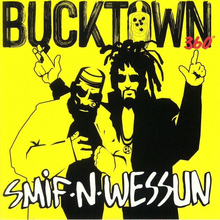 SMIF N WESSUN - Bucktown 360