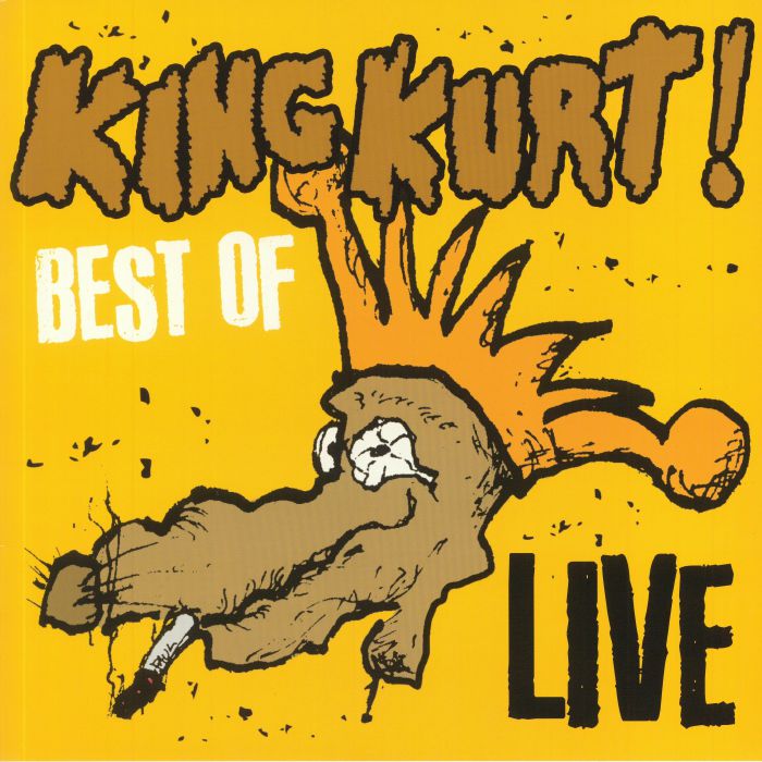 KING KURT - Best Of Live