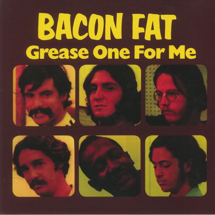 BACON FAT Grease One For Me Vinyl at Juno Records.