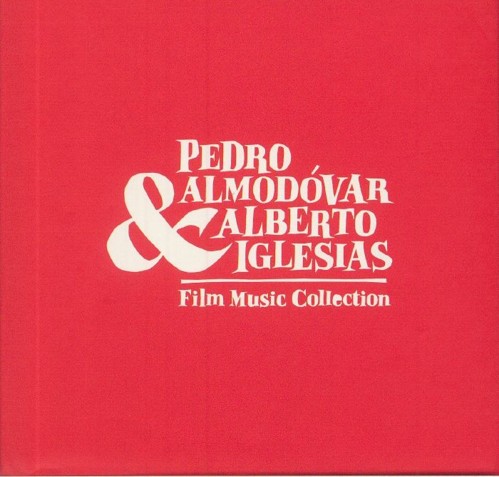 IGLESIAS, Alberto - Pedro Almodovar & Alberto Iglesias: Film Music Collection