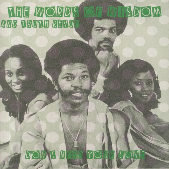WORDS OF WISDOM, The/THE TRUTH REVUE - Don't Need Your Love