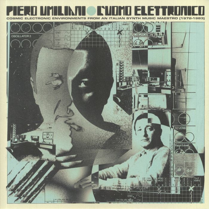 UMILIANI, Piero - L'Uomo Elettronico: Cosmic Electronic Environments From An Italian Synth Music Maestro 1972-1983