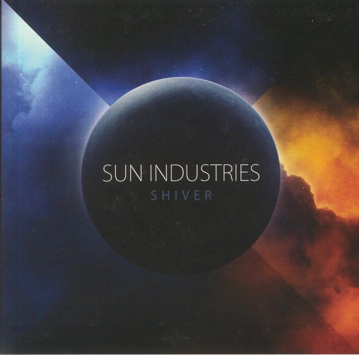 SUN INDUSTRIES - Shiver Vinyl at Juno Records. 