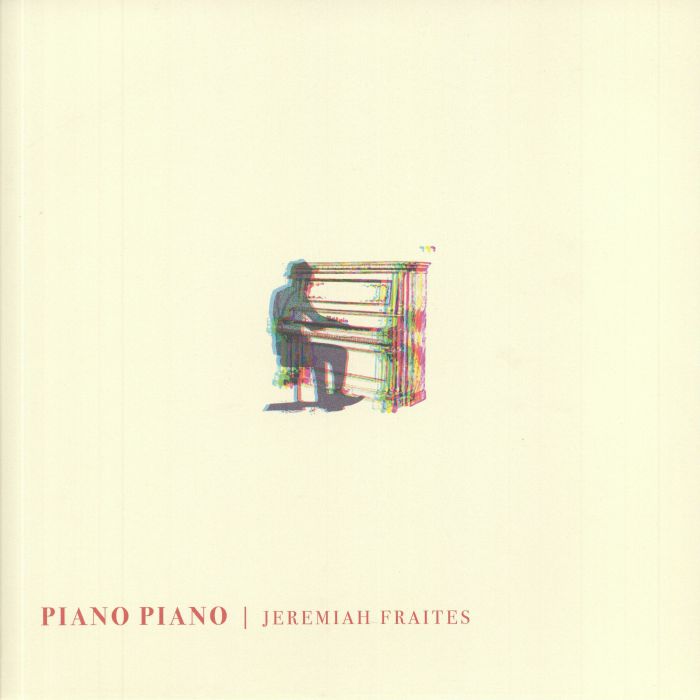 FRAITES, Jeremiah - Piano Piano