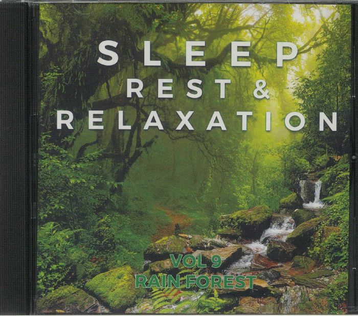 VARIOUS - Sleep Rest & Relaxation: Vol 9 Rain Forest