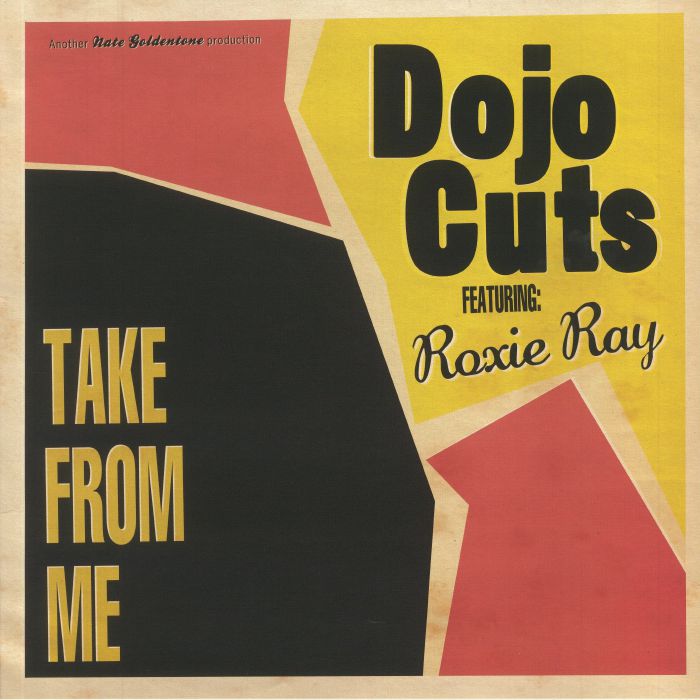 DOJO CUTS feat ROXIE RAY - Take From Me
