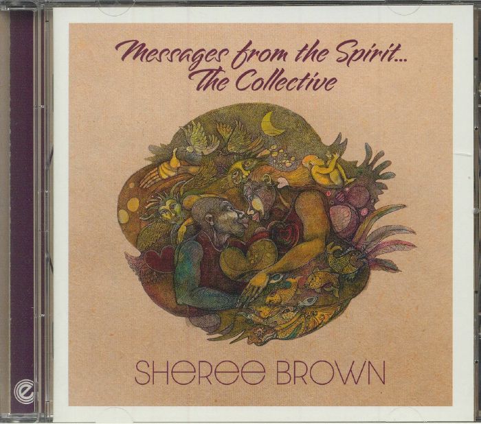 BROWN, Sheree - Messages From The Spirit: The Collective