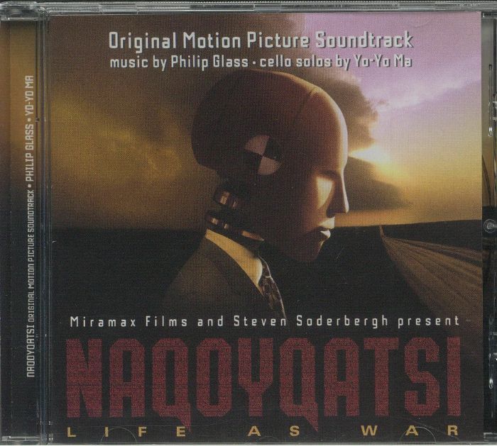 GLASS, Philip/YO YO MA - Naqoyqatsi: Life As War (Soundtrack)