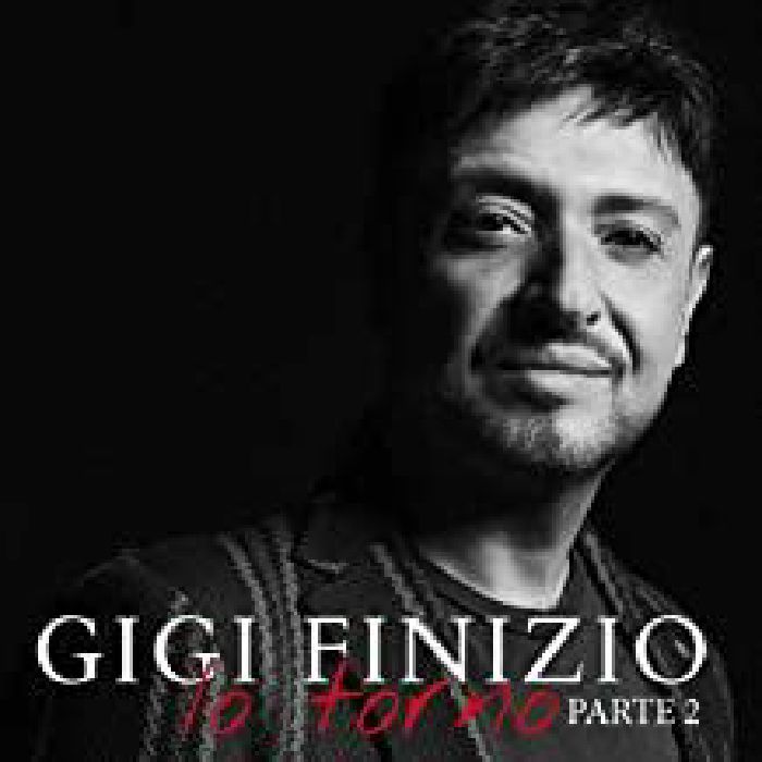 FINIZIO, Gigi - Io Torno Parte 2