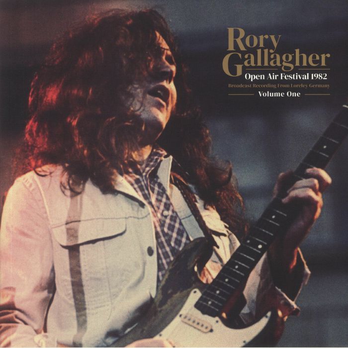 GALLAGHER, Rory - Open Air Festival 1982: Broadcast Recording From Loreley Germany Volume One