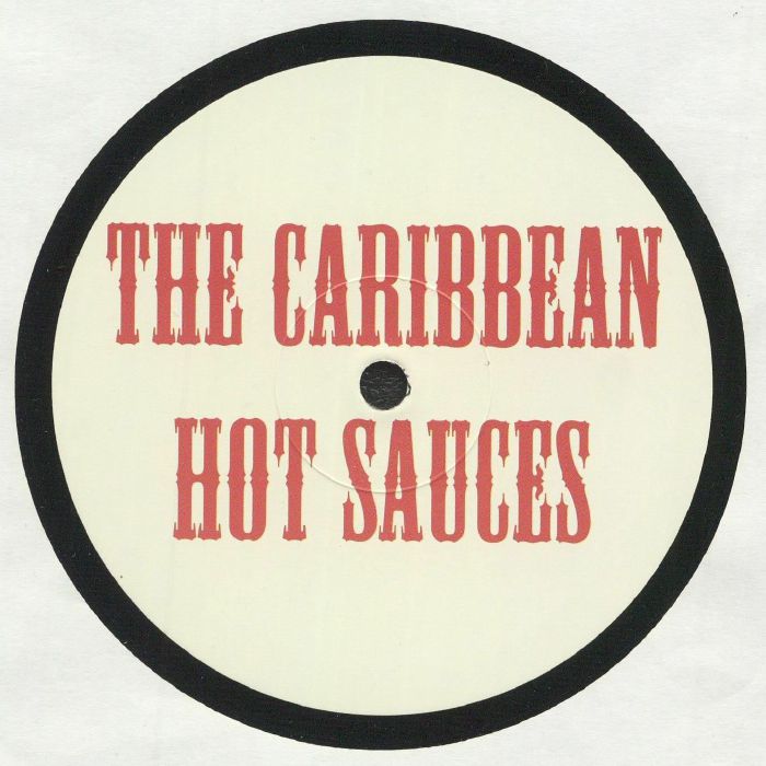 PARISIAN SOUL/KEYMONO aka HOUSE MASTER FLASH - The Caribbean Hot Sauces EP