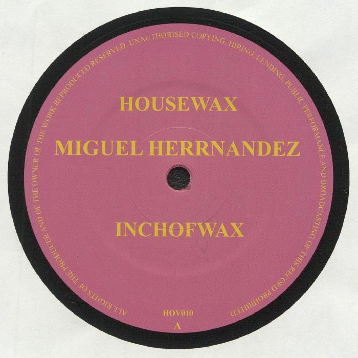 HERRNANDEZ, Miguel - Inchofwax