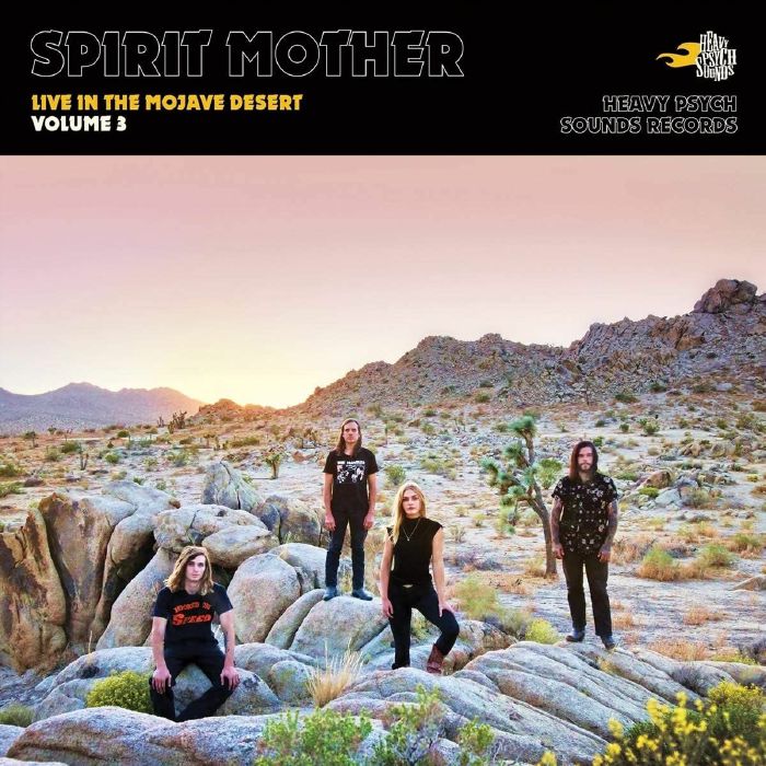SPIRIT MOTHER - Live In The Mojave Desert Vol 3