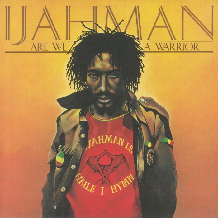IJAHMAN - Are We A Warrior (reissue)