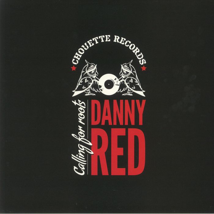 DANNY RED - Calling For Roots