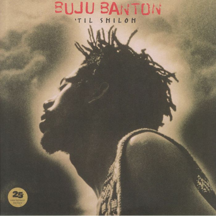 BANTON, Buju - 'Til Shiloh (25th Anniversary Edition)