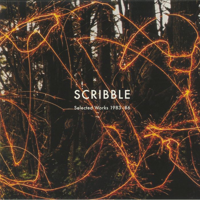 SCRIBBLE - Selected Works 1983-86