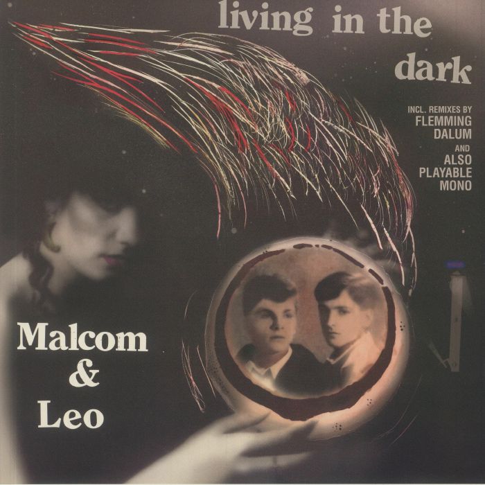 MALCOM & LEO - Living In The Dark