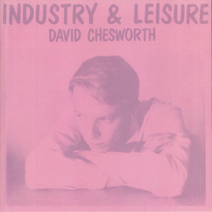 CHESWORTH, David - Industry & Leisure