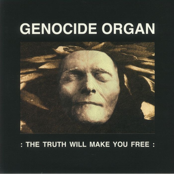 GENOCIDE ORGAN - The Truth Will Make You Free (reissue)