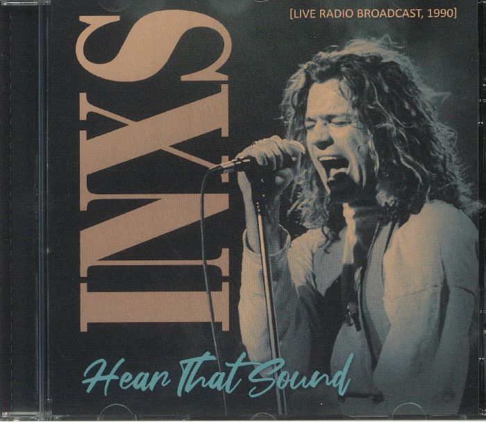 INXS - Hear That Sound: Radio Broadcast 1990