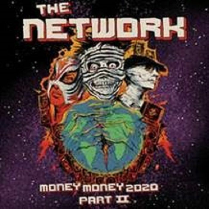 NETWORK, The - Money Money 2020 Part II: We Told Ya So!