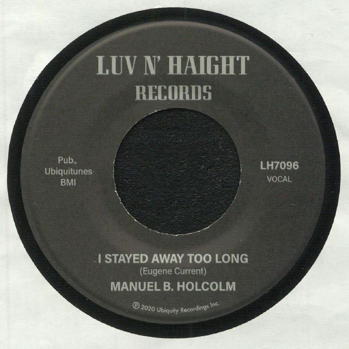 HOLCOLM, Manuel B - I Stayed Away Too Long