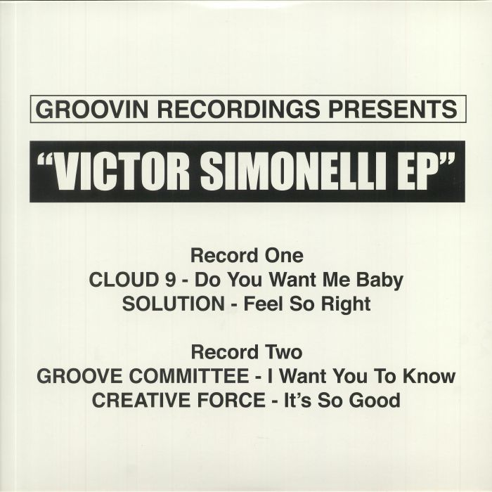 CLOUD 9/SOLUTION/GROOVE COMMITTEE/CREATIVE FORCE - Victor Simonelli EP