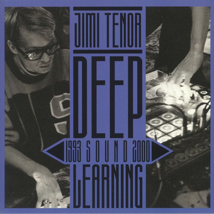 TENOR, Jimi - Deep Sound Learning 1993-2000