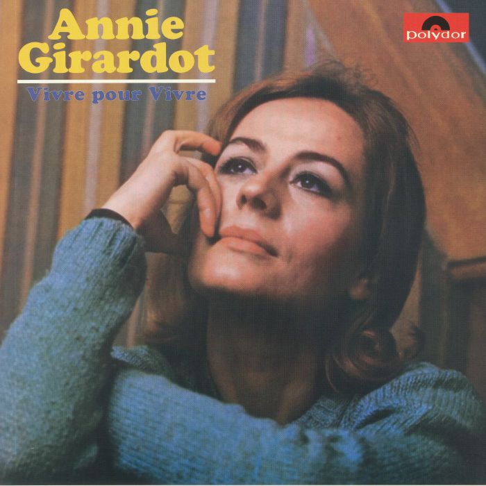 GIRARDOT, Annie - Vivre Pour Vivre (reissue)